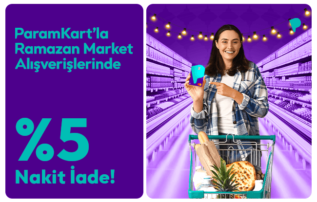 ParamKartl�lara Market Al��veri�lerinde%5 Nakit �ade