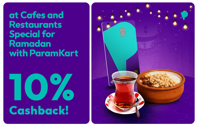 10% Cashback on Cafe and Restaurant Spending for ParamKart Holders